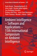 Ambient Intelligence - Software and Applications - 15th International Symposium on Ambient Intelligence