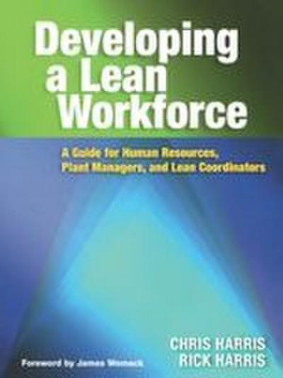 Developing a Lean Workforce