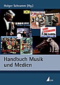 Handbuch Musik und Medien