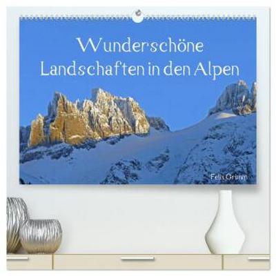 Wunderschöne Landschaften in den Alpen (hochwertiger Premium Wandkalender 2026 DIN A2 quer), Kunstdruck in Hochglanz