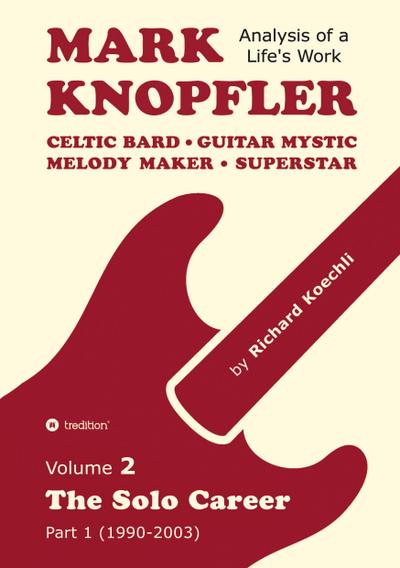 Mark Knopfler - Volume 2 (The Early Years of His Solo Career)