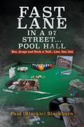 Fast Lane in A 97 Street... Pool Hall