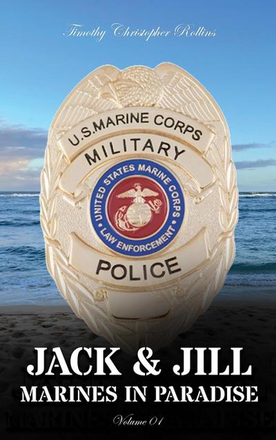 JACK & JILL Marines in Paradise Volume 1