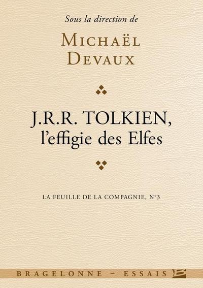 La Feuille de la Compagnie T3 Tolkien, l’effigie des elfes