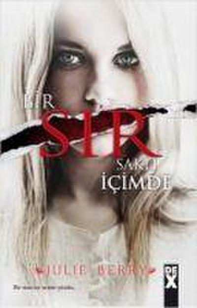 Bir Sir Sakli Icimde