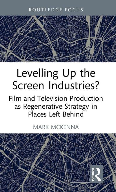 Levelling Up the Screen Industries?