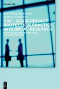 G3P - Good Privacy Protection Practice in Clinical