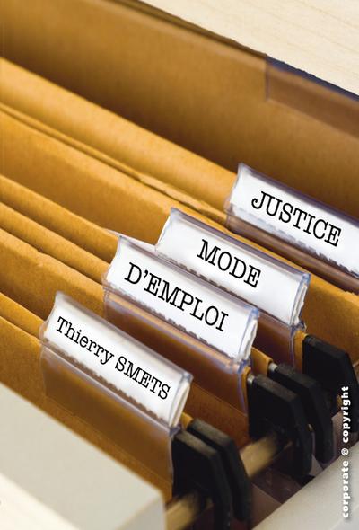 Justice, mode d’emploi