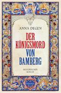 Der Königsmord von Bamberg