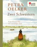 Zwei Schwestern von Petra Oelker | Ebook