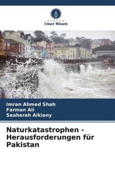Naturkatastrophen - Herausforderungen für Pakistan