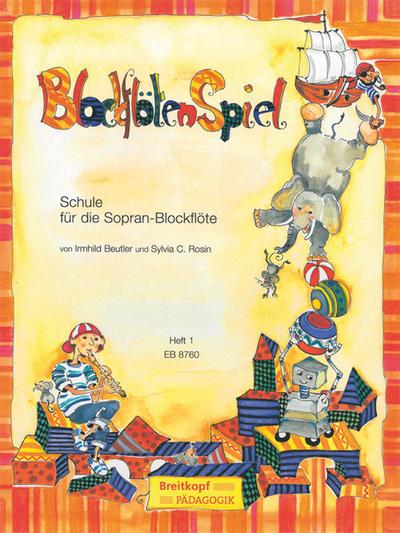 BlockflötenSpiel, Schule für die Sopran-Blockflöte
