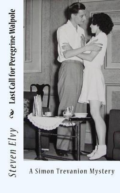 LAST CALL FOR PEREGRINE WALPOL