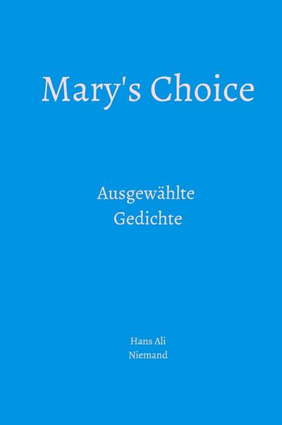 Mary’s Choice