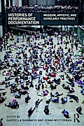 Histories of Performance Documentation