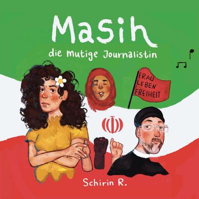 Masih die mutige Journalistin