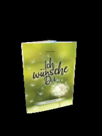 Ich wünsche Dir ...