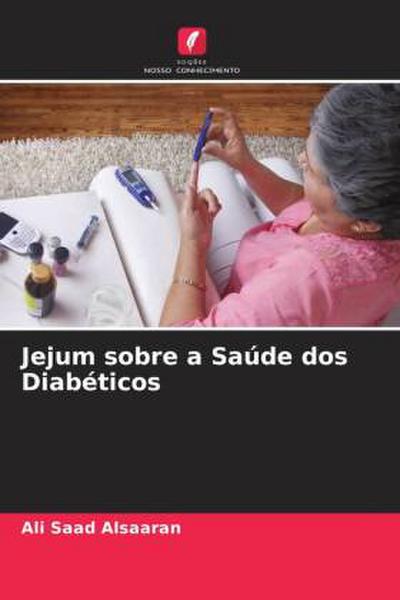 Jejum sobre a Saúde dos Diabéticos