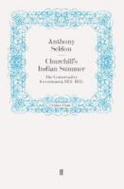 Churchill’s Indian Summer