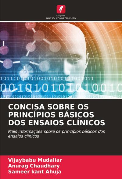 CONCISA SOBRE OS PRINCÍPIOS BÁSICOS DOS ENSAIOS CLÍNICOS