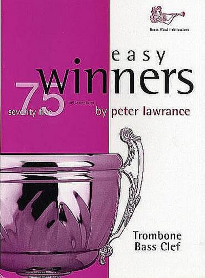 Easy Winnersfor trombone in bass clef