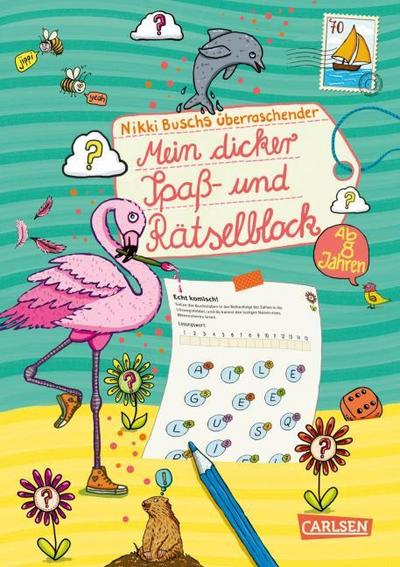 Mein dicker Spaß- und Rätselblock