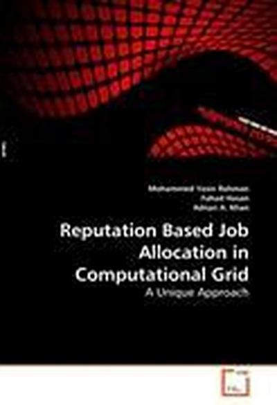 Reputation Based Job Allocation in Computational Grid