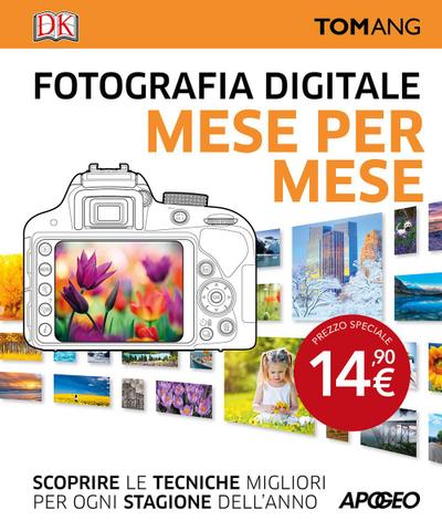 Fotografia digitale. Mese per mese