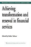 Achieving Transformation and Renewal in Financial Services