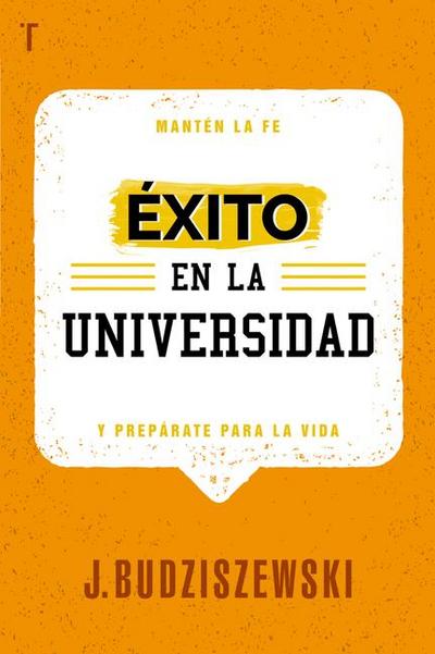 Éxito En La Universidad: Mantén La Fe Y Prepárate Para La Vida