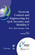 Network Control and Engineering for QoS, Security and Mobility, V