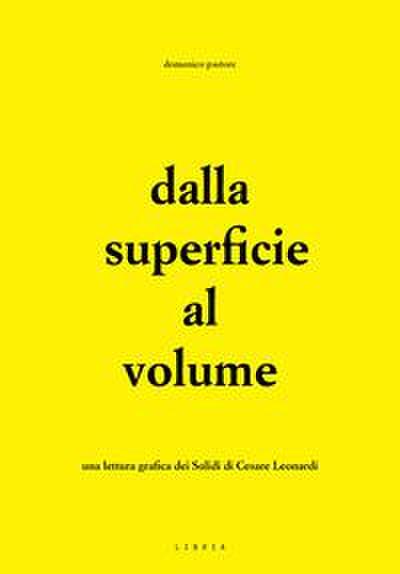 Pastore, D: Dalla superficie al volume. Una lettura grafica