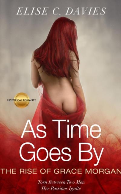 As Time Goes By: The Rise of Grace Morgan
