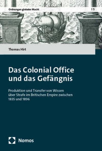 Das Colonial Office und das Gefängnis