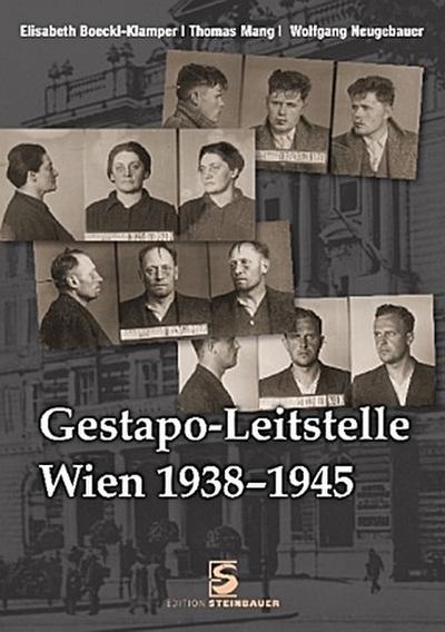 Gestapo-Leitstelle Wien 1938-1945