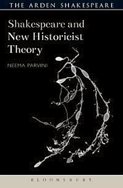 Shakespeare and New Historicist Theory