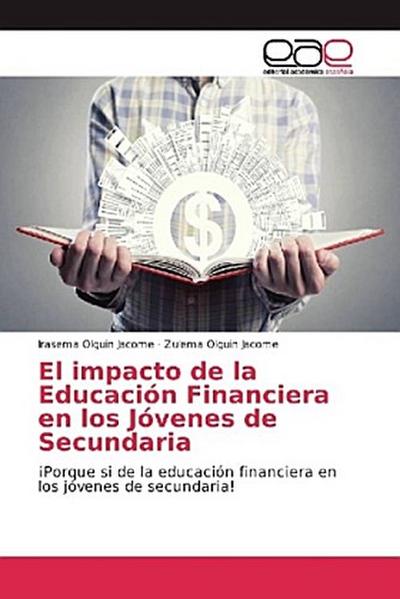 El impacto de la Educación Financiera en los Jóvenes de Secundaria