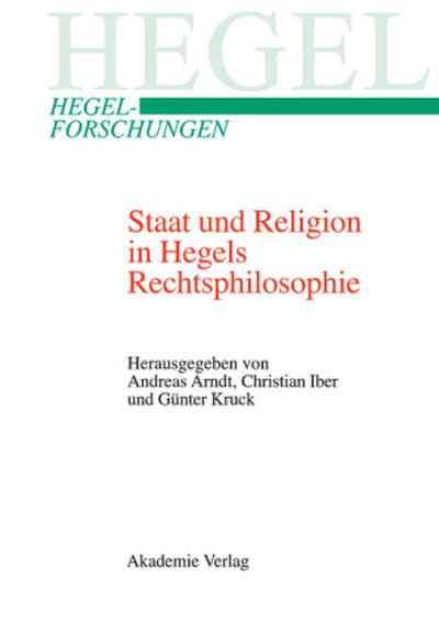 Staat und Religion in Hegels Rechtsphilosophie