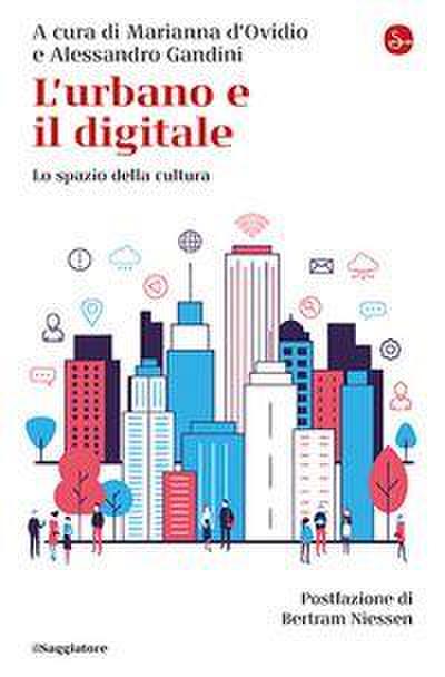 L’ urbano e il digitale. Lo spazio della cultura