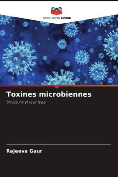 Toxines microbiennes