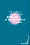 Einführung in den Provokativen Ansatz