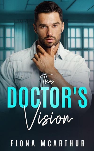 The Doctor’s Vision