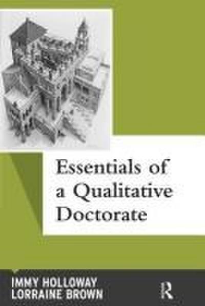 Essentials of a Qualitative Doctorate