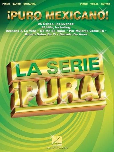 Puro Mexicano!: Piano, Canto, Guitarra