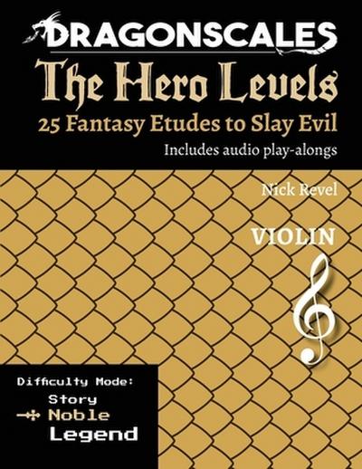 DragonScales, The Hero Levels, Violin Noble
