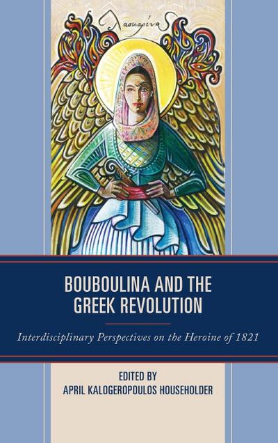 Bouboulina and the Greek Revolution