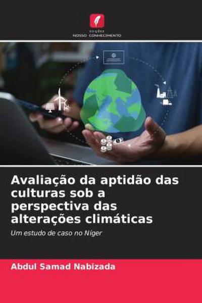 Avaliação da aptidão das culturas sob a perspectiva das alterações climáticas