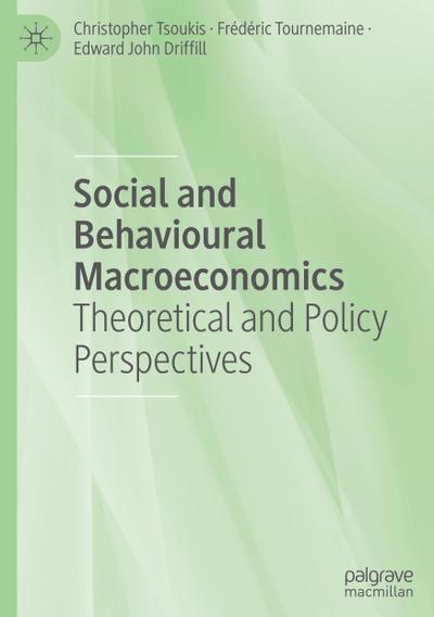Social and Behavioural Macroeconomics