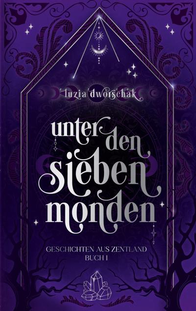Unter den sieben Monden