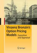 Vinzenz Bronzin’s Option Pricing Models
